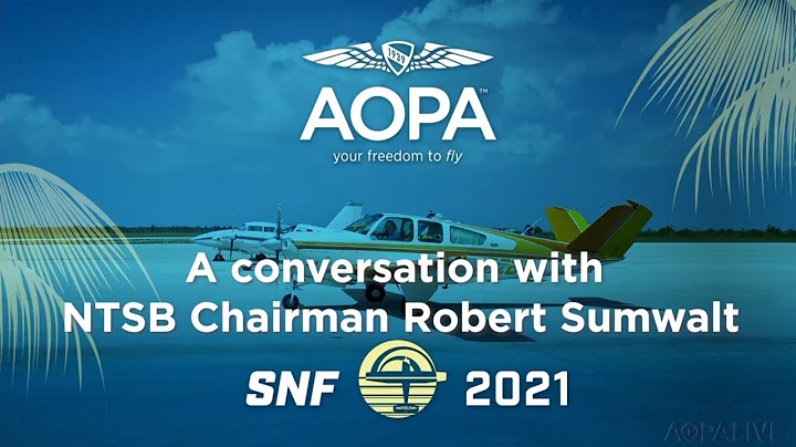 AOPA Air Safety Institute Presents- A Conversation...