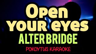 Open Your Eyes 🎤 Alter Bridge (karaoke)