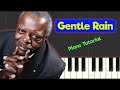 Gentle Rain - Jazz Piano Tutorial (with improvisation example)