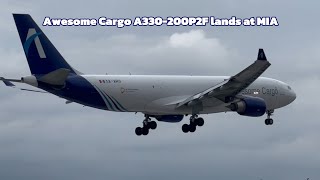 Awesome Cargo Airbus A330-202(P2F) lands at Miami! (MIA) | XA-ARU