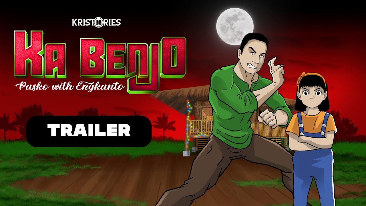 KA BENJO | PASKO with ENGKANTO TRAILER