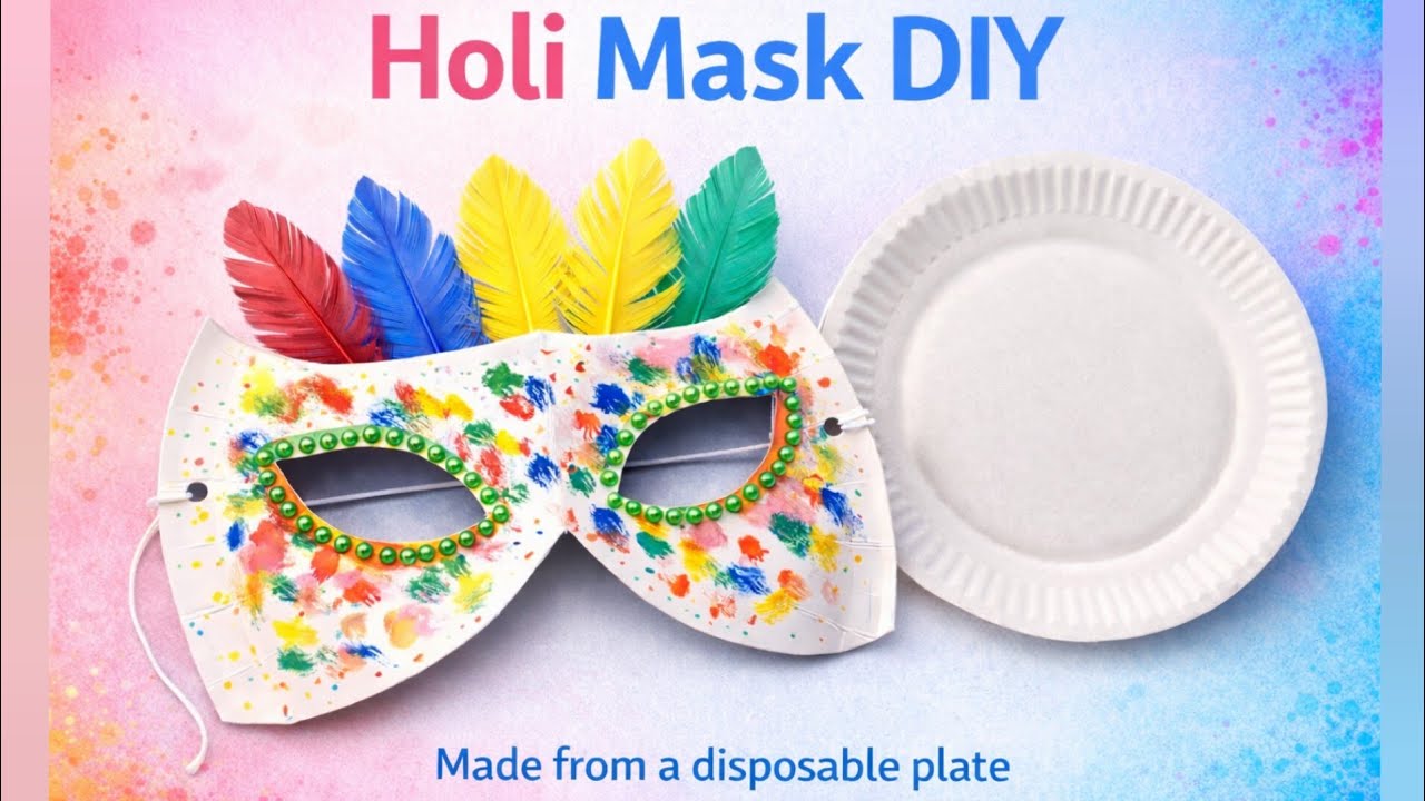 Маска для Холи своими руками | Поделка из одноразовой тарелки | Простые идеи поделок к Холи | Изг...