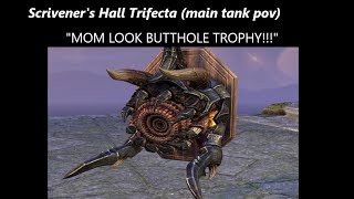 Scriveners Hall Trifecta (main tank pov)