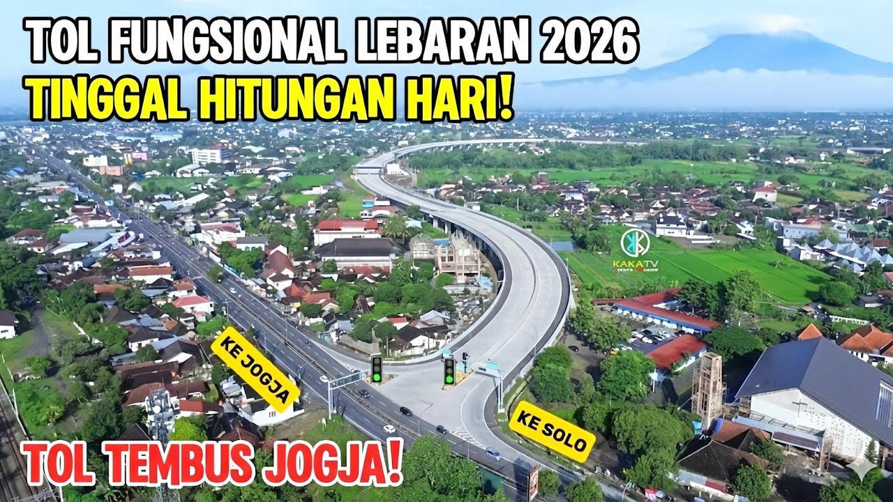 TOL FUNGSIONAL LEBARAN 2026 Akhirnya Tembus Jogja‼️Ini Bocoran Tanggal Dan Kesiapan Terbarunya‼️