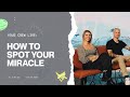 How to Spot Your Miracle — VOUS CREW Live