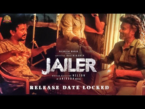Jailer Release Date Locked - Rajinikanth | Nelson Dilipkumar | Anirudh | Sun Pictures