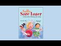 Sally sore loser  kids read aloud books  classroom read aloud book  tough conversations  sports