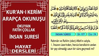 İnsan Suresi - Arapça Okunuşlu - Mealli Kur'an-ı Kerim