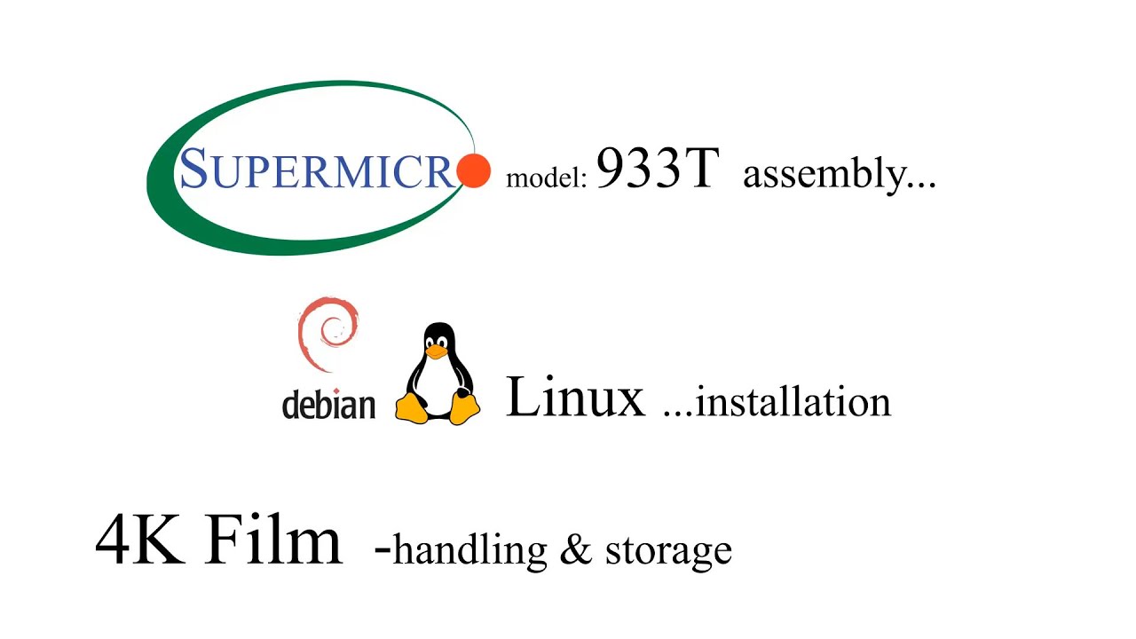 4K editing, Supermicro CSE 933t-R760b assembly/ Linux Debian 9.9.0, Samba
