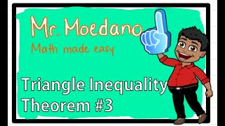 Triangle Inequality Theorem! Example #3