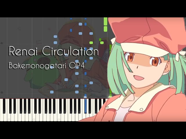 Renai Circulation - Bakemonogatari OP4 - Piano Arrangement [Synthesia] class=