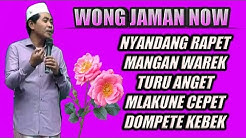 NGAKAK PUOLL  !! Penae Dadi Wong Jaman Now KH Anwar Zahid Terbaru  - Durasi: 1:21:27. 