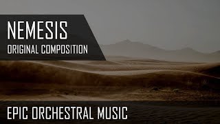 Nemesis - Epic Orchestral Music - Original Composition