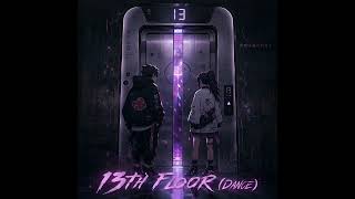 Palace Of Pistols And Pilots - 13th Floor (Dance)