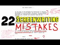 22 Screenwriting Mistakes