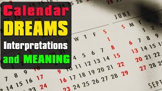 Celebrity Calendar, Almanac, Date, Years, Months Dream Interpretation | Calendar Symbolism Dream Meaning Profile