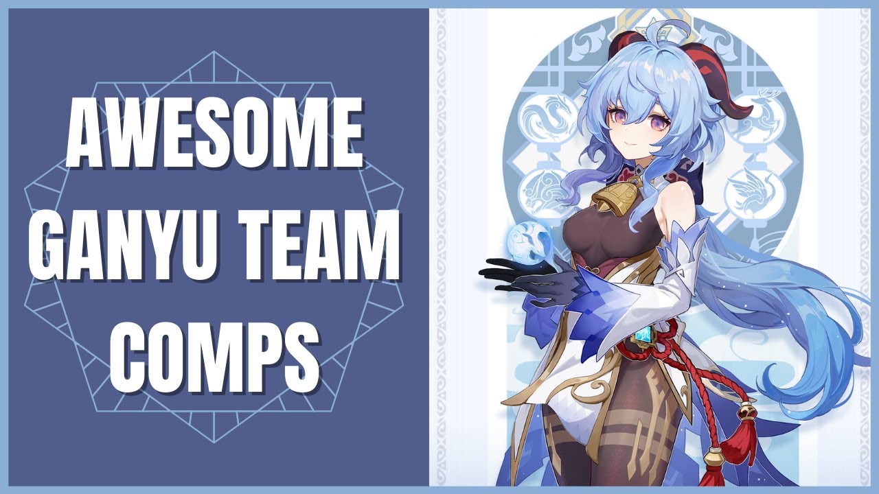 Ganyu Team Composition Guide | Genshin Impact