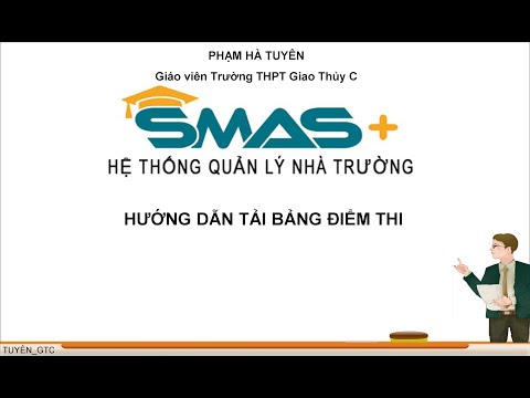 Hướng dẫn tải bảng điểm thi trên SMAS