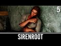 Skyrim Mods: Sirenroot - Deluge of Deceit - Part 5