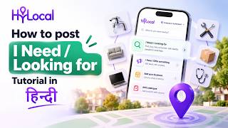 HyLocal पर I Need / Looking For कैसे Post करें | हिन्दी Tutorial #HyLocal