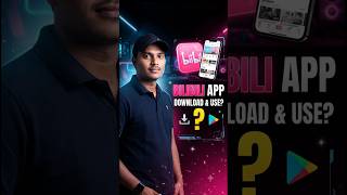 Bilibili App Download & Use Kaise Kare? 🤔 | How to Use Bilibili App in India #shorts