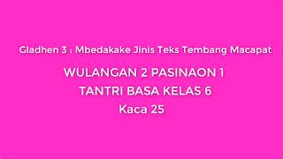 BAHASA JAWA KELAS 6 | GLADHEN 3 WULANGAN 2 | PASINAON 1 | TANTRI BASA