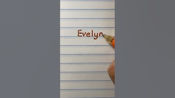 Evelyn name🌸in neat print & cursivewriting for beginners #cursive #name #evelyn #shorts #viral