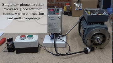 Single phase to 3 phase inverter Yaskawa J1000 set up in remote mode and multi frequency (English)