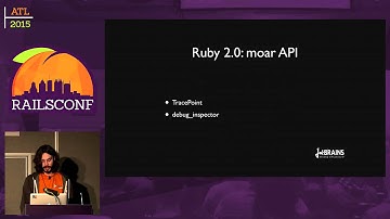 RailsConf 2015 - Ruby Debugger Internals