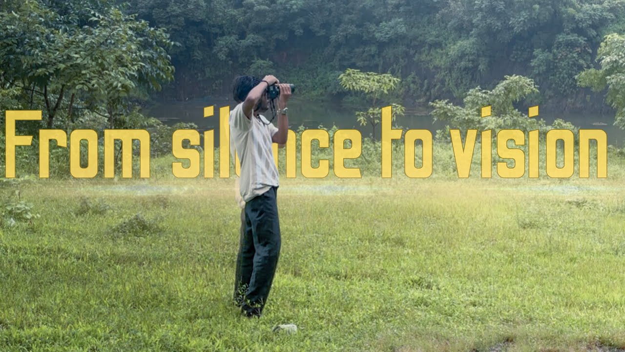 From silence to vision ~photofile30
