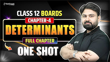 Class 12 Maths Determinants One Shot | Complete Chapter for CBSE 2026