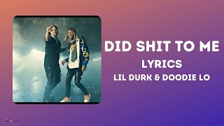 Download lagu Lil Durk - Did Shit To Me Lyrics