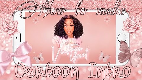 HOW TO MAKE A BEAUTY GURU/ CARTOON INTRO || USING FREE APPS! 🤍🌸✨