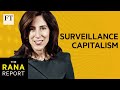 Surveillance capitalism: how tech titans follow us around the internet | Rana Report