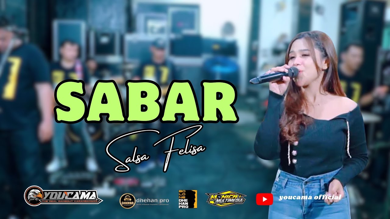 SABAR - SALSA FELISA || YOUCAMA MUSIC || DHEHAN PRO AUDIO