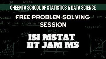 Free Problem Solving Session | ISI Mstat and IIT JAM I Week 5 I Discussion Part 2 I Cheenta