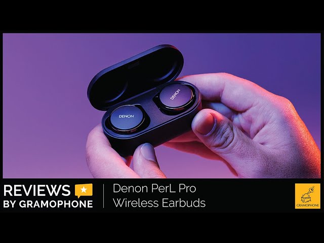 Denon PerL Pro Wireless Earbuds | Gramophone - YouTube