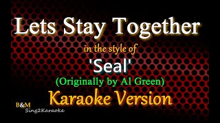 Lets Stay Together - Seal (Karaoke Version)