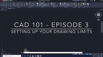 CAD 101 Ep. 3 Setting Up Your Limits