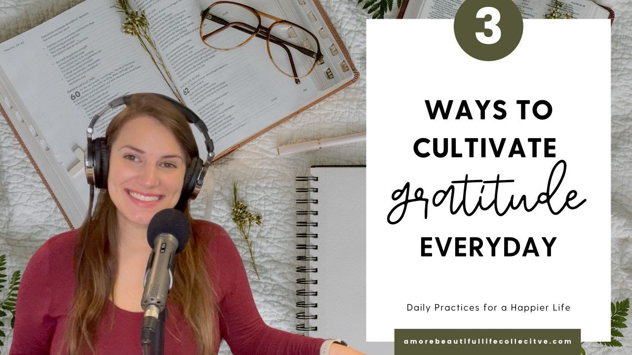 Three Ways to Cultivate Gratitude in Your Life Today | #gratitude # ...