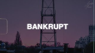 [Lyrics+Vietsub] Russ - BANKRUPT