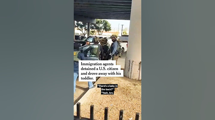 Immigration Agents Arrest Man and Drive Off With His Toddler thumbnail