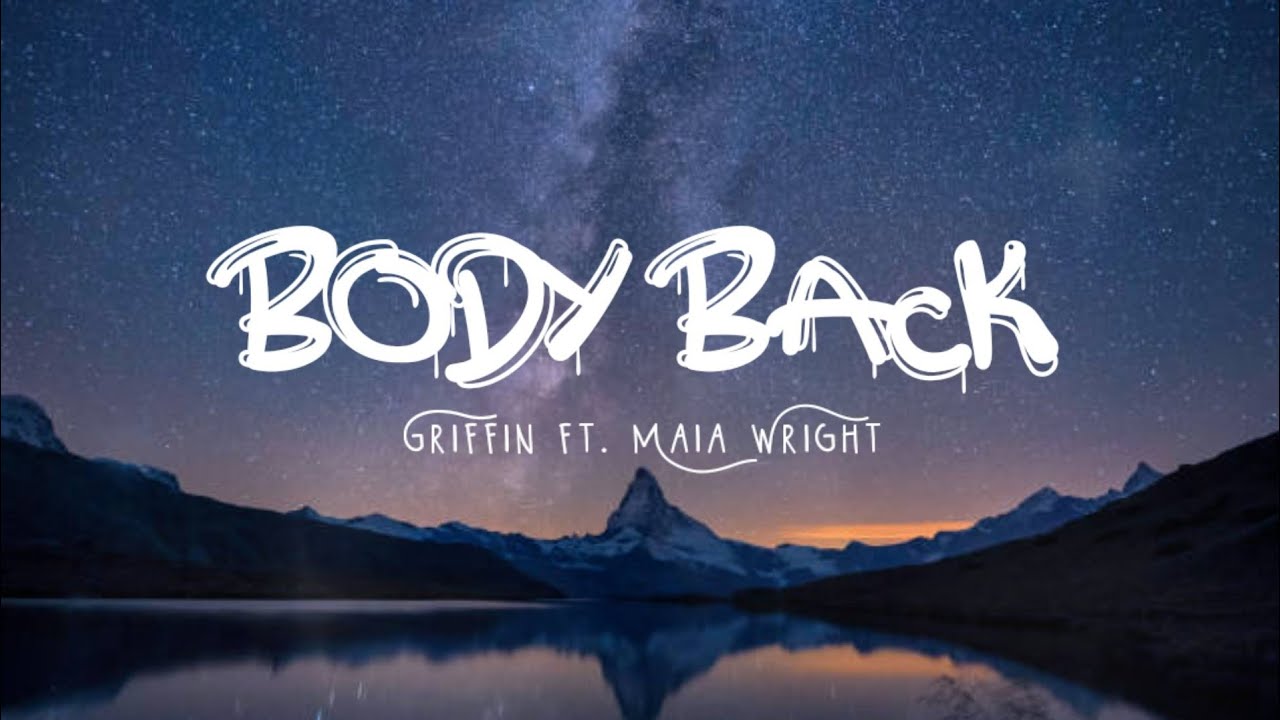 Gryffin Body Back ft. Maia Wright (Lyrics Terjemahan) YouTube