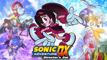 💞SONIC ADVENTURE DX💞 PLAYING ALL OF SONIC ADVENTURE IN ONE SITTING SO HELP ME  ~ [V&U | GEN 5]