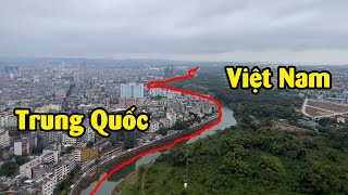 Tại sao biên giới Việt Nam - Trung Quốc quá khác nhau?