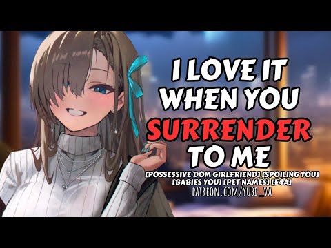 Protective Girlfriend Dotes On You ♡ you're mine to spoil♡ F4A ASMR Roleplay