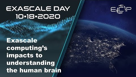 Exascale computing’s impacts to understanding the human brain