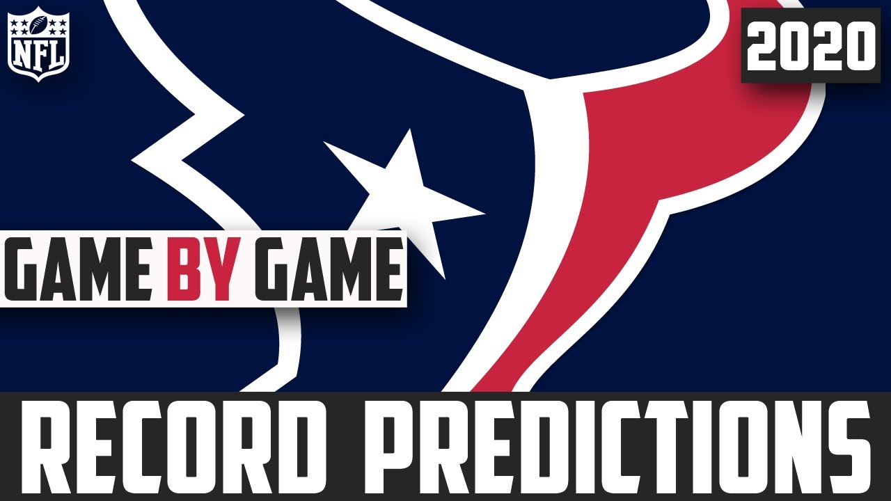2020 NFL Record Predictions Houston Texans Record Prediction 2020 2020-nfl-record-predictions-houston-texans-record-prediction-2020