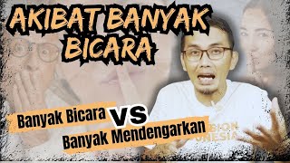 4 ALASAN BANYAK BICARA HANYA MEPERTONTONKAN KEBODOHAN