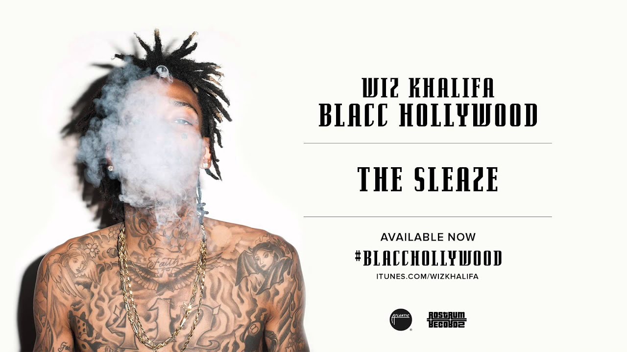 Wiz Khalifa - The Sleaze [Official Audio] - YouTube